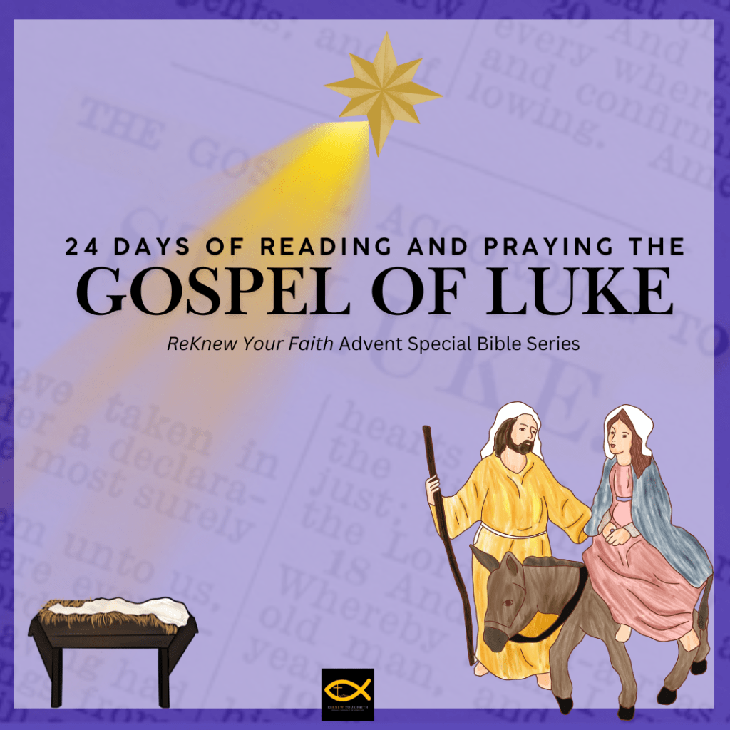 24 Days with the Gospel of Luke in the Season of Advent: DAY 3